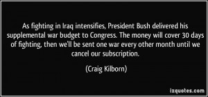 ... every other month until we cancel our subscription. - Craig Kilborn