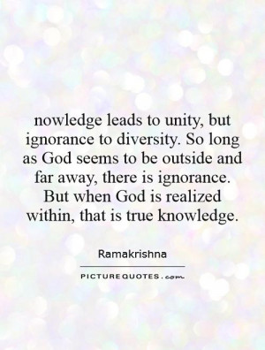 Ignorance Quotes Knowledge Quotes Ramakrishna Quotes