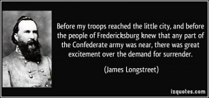 ... Confederate army was near, there was great excitement over the demand