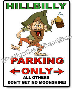 Hillbilly Moonshine Hillbilly-parking-sign-