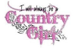 Country Girl Quotes And Sayings - Bing Images