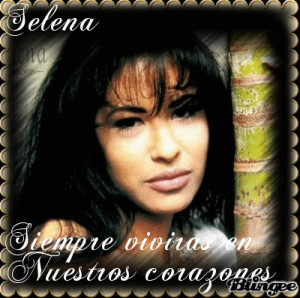 Selena Quintanilla Quotes
