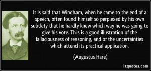 It is said that Windham, when he came to the end of a speech, often ...