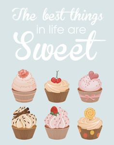 Cupcake Quote Poster The Best Things In Life by silentlyscreaming, $22 ...