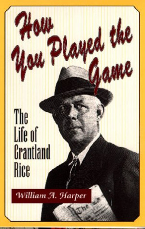 Grantland Rice Baseball Quotes