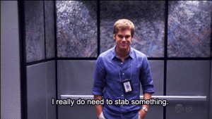 ... dexter Dexter Morgan Morgan Michael C Hall serial killer killer stab