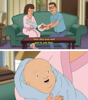 ... Baby Bobby Hill His Favorite Meat On King Of The Hill Picture Quote