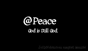 At Peace Bible Quotes, Verses, Scriptures – At Peace, God is Still ...
