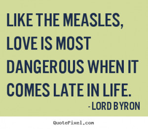 Love Like The Measles...