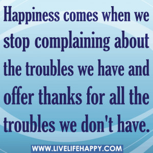 Inspirational Complain Quotes - Complaining Quotes Image