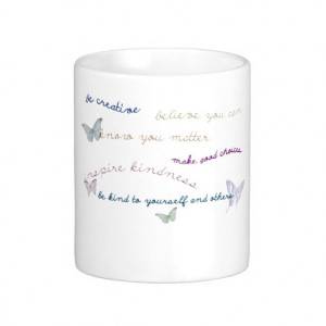 Inspirational Sayings Coffee Mugs