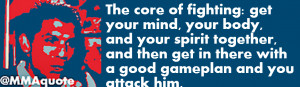 The core of fighting: get your mind, your body, and your spirit ...