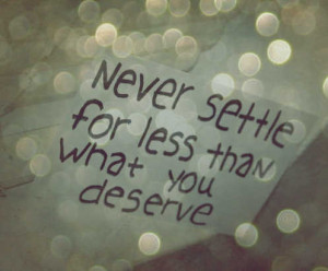 Never-Settle-For-Anything-Less