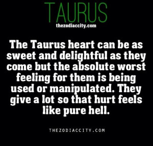 All Taurus people would agree.