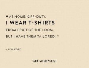 The 18 Most Provocative Tom Ford Quotes of All Time