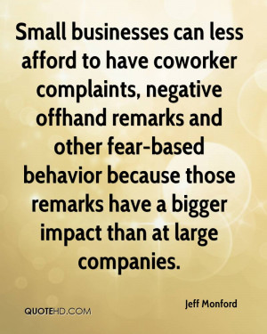 Small businesses can less afford to have coworkerplaints negative