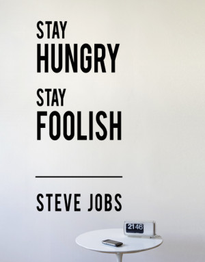 wall sticker ENGLISH QUOTES Stay Hungry Stay Foolish big