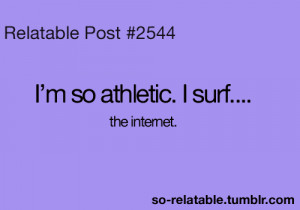 funny surf joke teen quotes relatable athletic so relatable