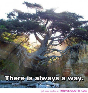 There Is Always A Way