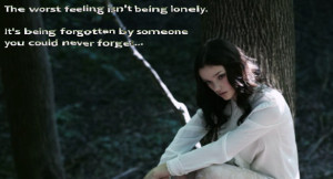 The worst feeling isn't being lonely