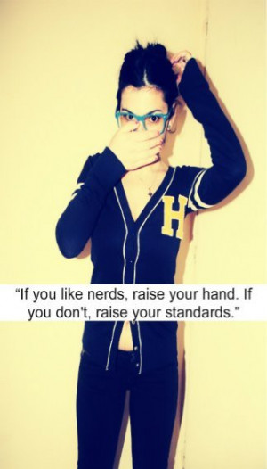 quotes #funny quotes #nerd #nerd quotes