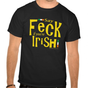 Irish Sayings T-Shirts
