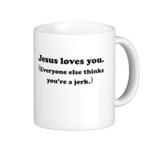 Jesus Loves You Classic White Coffee Mug