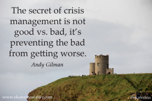 Have a Crisis Management Team In Place