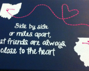 Hand Painted ----- Side by side or miles apart, best friends are ...