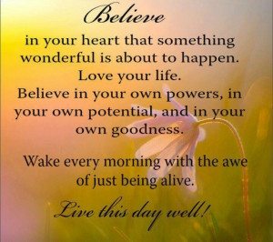 Live this day well