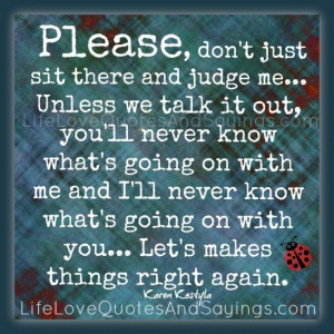 Please Dont Leave Me Quotes Please, don't just sit there