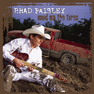 Brad Paisley Mud