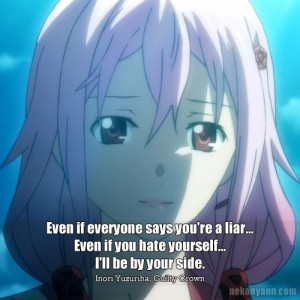 ... inori yuzuriha 楪 い のり anime quote even if everyone says you