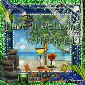 green have a relaxing weekend tags beach green quote weekend