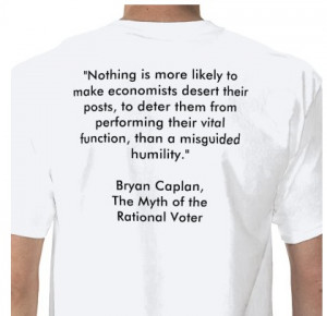 ... Myth of the Rational Voter : You've Read the Book, Now Wear the Shirt