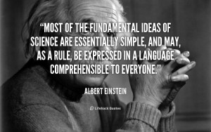 quote-Albert-Einstein-most-of-the-fundamental-ideas-of-science-41042_1 ...