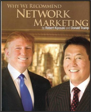 Robert Kiyosaki, Bill Gates and Donald Trump all describe Network ...
