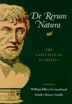 ... “De Rerum Natura: The Latin Text of Lucretius” as Want to Read