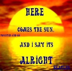 Here comes the sun Beatles lyric quote via 