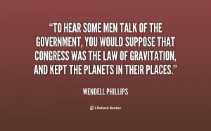 quote-Wendell-Phillips-to-hear-some-men-talk-of-the-63061.png