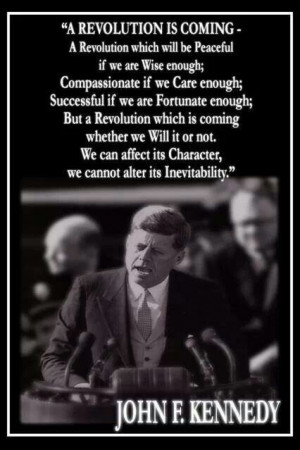 John F. Kennedy - A revolution is coming