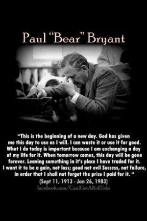 Bear Bryant Quotes | Pin it Like Image