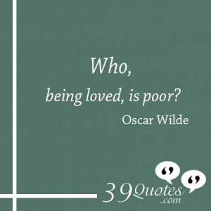 who being loved is poor oscar wilde who being loved is poor oscar ...
