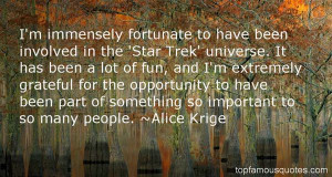 Favorite Alice Krige Quotes