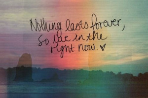 Nothing Lasts Forever