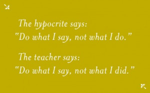Teacher and Hypocrite Quote