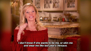 10 Outrageous Real Housewives Quotes