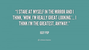 Iggy Pop Quote