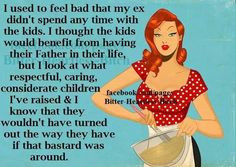 Deadbeat Dads Dad fatherhood quotes father quotes single mom