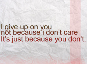 giving up on you. I give up F-ing give up